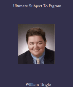Ultimate Subject To Prgram By William Tingle