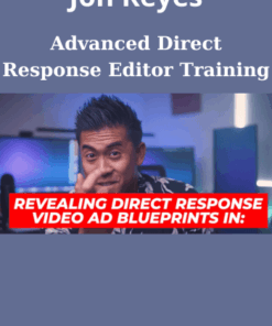 Advanced Direct Response Editor Training By Jon Reyes