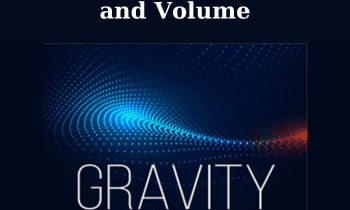 Gravity -A Psychological Approach to Price Action and Volume By Bennett Stein
