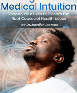 Indigenous Medical Intuition 2023 By Dr. Jennifer Lisa Vest
