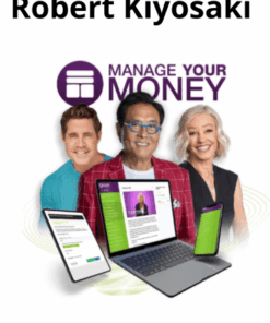 Manage Your Money By Robert Kiyosaki