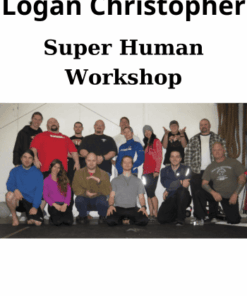 Super Human Workshop By Logan Christopher