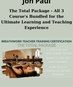 The Total Package - All 3 Course's Bundled for the Ultimate Learning and Teaching Experience By Jon Paul