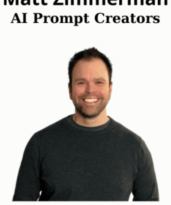 AI Prompt Creators By Matt Zimmerman