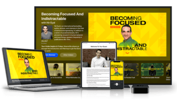 Becoming Focused and Indistractable By MindValley