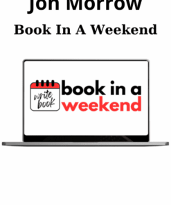 Book In A Weekend By Jon Morrow