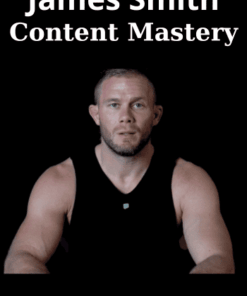Content Mastery By James Smith