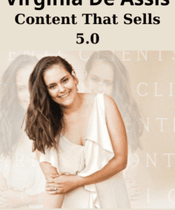 Content That Sells 5.0 By Virginia De Assis