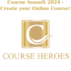Course Assault 2024 - Create your Online Course! By Course Heroes