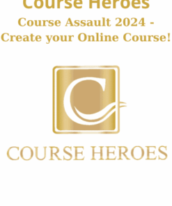 Course Assault 2024 - Create your Online Course! By Course Heroes
