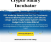 Crypto Salary Incubator By Scott Phillips