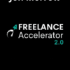 Freelance Accelerator 2.0 By Jon Morrow