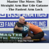Master The Move: The Straight Arm Bar Ude Gatame - The Fastest Arm Lock By John Danaher