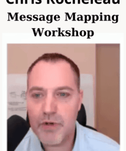 Message Mapping Workshop By Chris Rocheleau