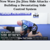 New Wave Jiu Jitsu Side Attacks - Building a Devastating Side Control System By John Danaher 720