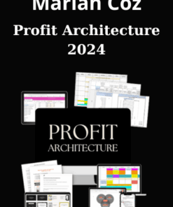 Profit Architecture 2024 By Mariah Coz Includes Evergreen Every Day