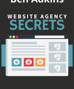 Website Agency Secrets By Ben Adkins