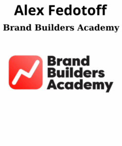 Brand Builders Academy By Alex Fedotoff
