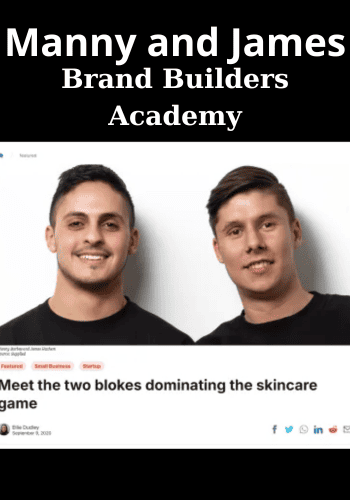 Brand Builders Academy By Manny and James