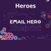 Email Hero Blueprint By Email Marketing Heroes
