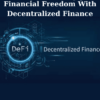 Financial Freedom With Decentralized Finance By Ready Set Crypto