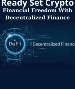 Financial Freedom With Decentralized Finance By Ready Set Crypto