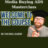 Media Buying ADS Masterclass By Mr Paid Ads