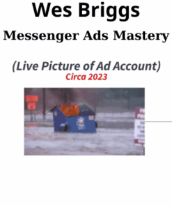 Messenger Ads Mastery By Wes Briggs