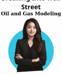 Oil and Gas Modeling By Breaking Into Wall Street