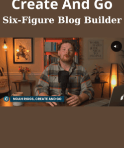 Six-Figure Blog Builder By Create And Go