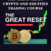 THE GREAT RESET CRYPTO AND EQUITIES TRADING COURSE BY KEIKO