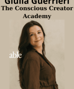 The Conscious Creator Academy By Giulia Guerrieri
