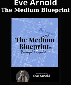 The Medium Blueprint By Eve Arnold