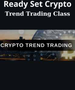 Trend Trading Class By Ready Set Crypto