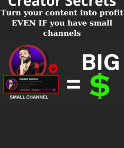 Turn your content into profit EVEN IF you have small channels By Creator Secrets