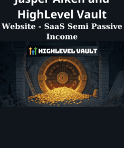 Website - SaaS Semi Passive Income By Jasper Aiken and HighLevel Vault