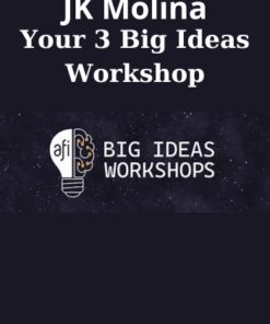 Your 3 Big Ideas Workshop By JK Molina