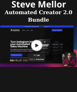Automated Creator 2.0 Bundle By Steve Mellor