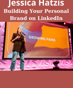 Building Your Personal Brand on LinkedIn By Jessica Hatzis