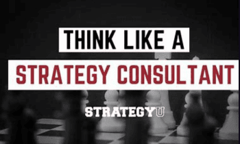 Consultant Bundle (Think Like A Strategy Consultant and The Art of Strategic Freelancing) By StrategyU
