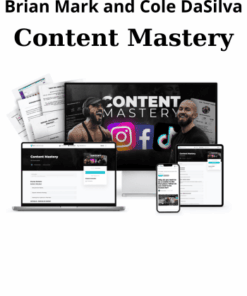 Content Mastery By Brian Mark and Cole DaSilva