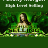 High Level Selling By Felicity Morgan