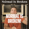 Normal Is Broken By Jesse Itzler