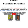 Stealth Streams By Jason Caluori and Donothan Gamble