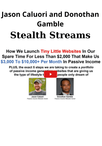 Stealth Streams By Jason Caluori and Donothan Gamble
