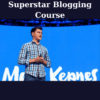 Superstar Blogging Course By Matt Kepnes