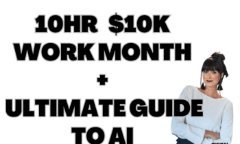 The 10hr 10k Work Month By Laura Anderson