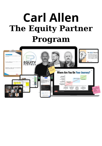 The Equity Partner Program By Carl Allen