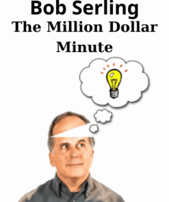The Million Dollar Minute By Bob Serling