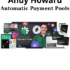 Automatic Payment Pools By Andy Howard